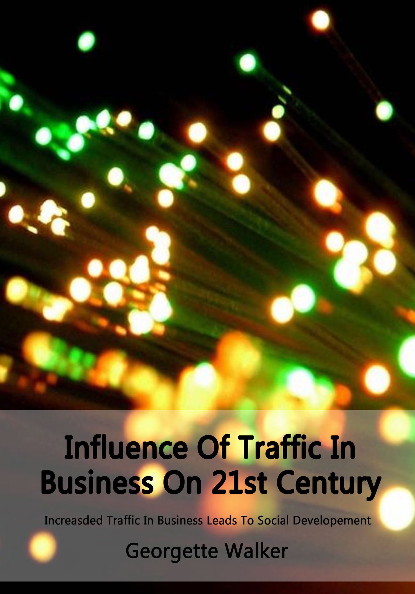 Influence Of Traffic In Business On 21st Century