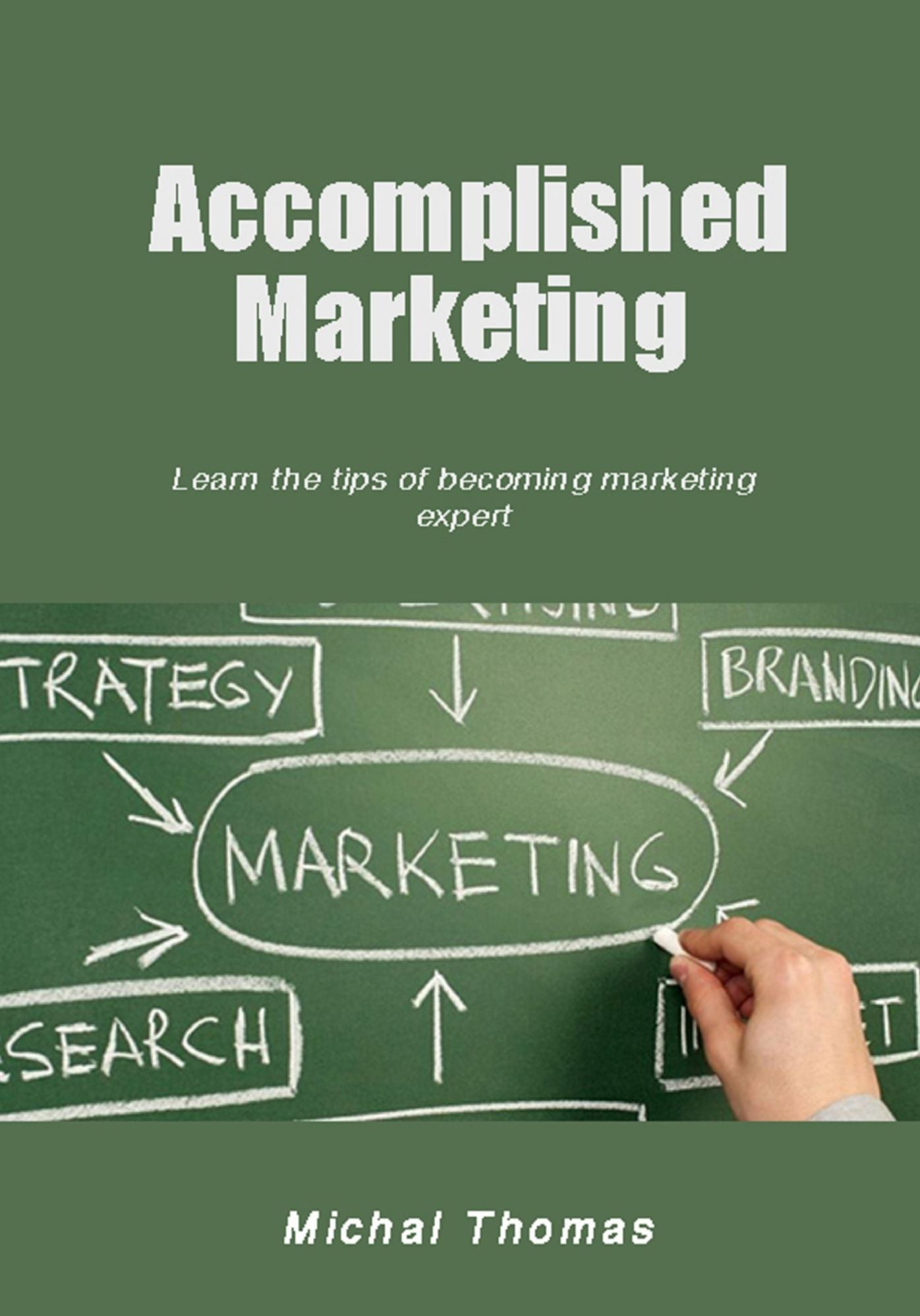 Accomplished marketing