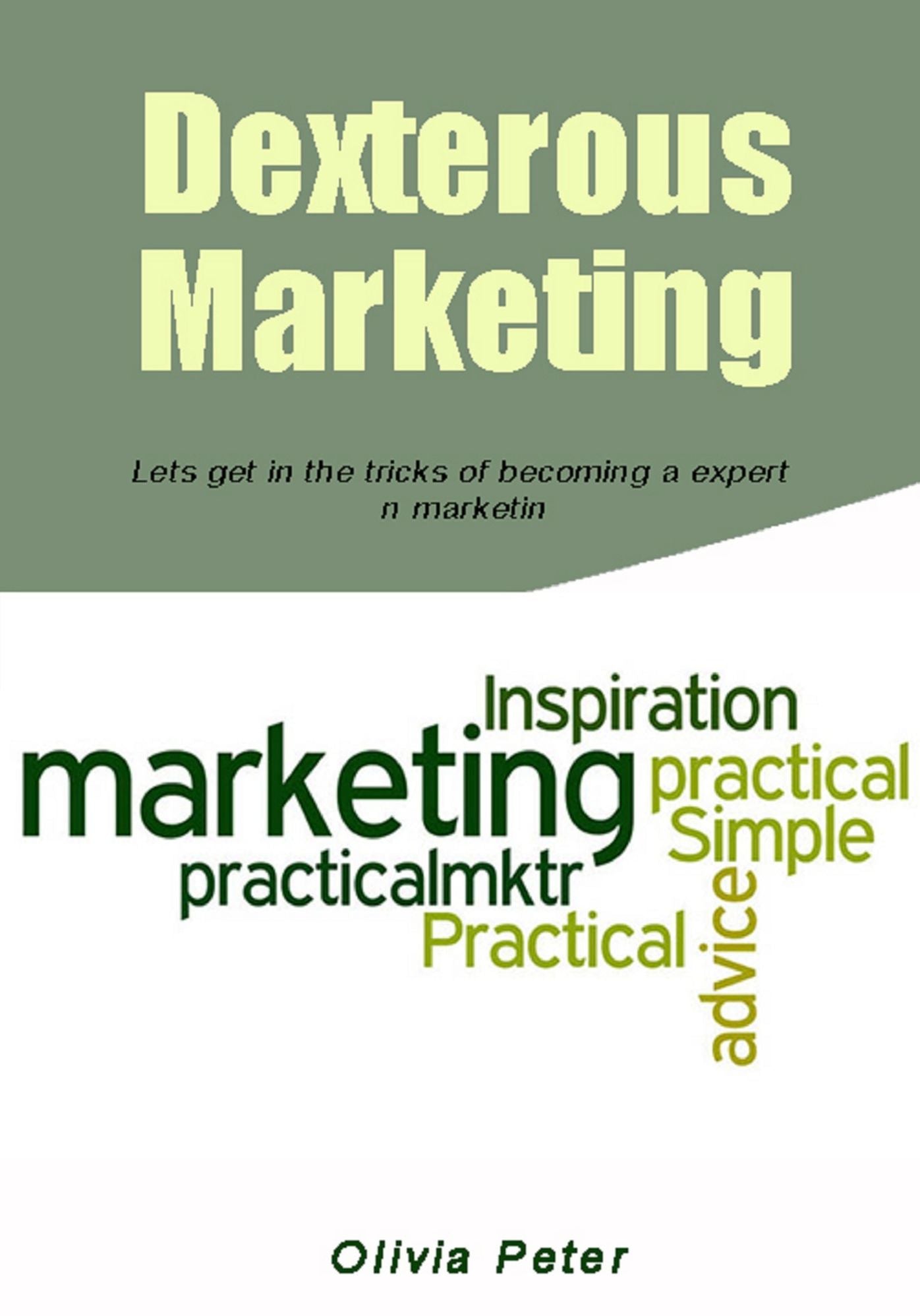 Dexterous marketing