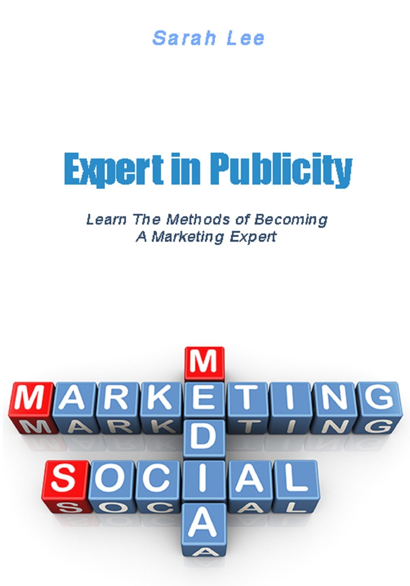 Expert in publicity