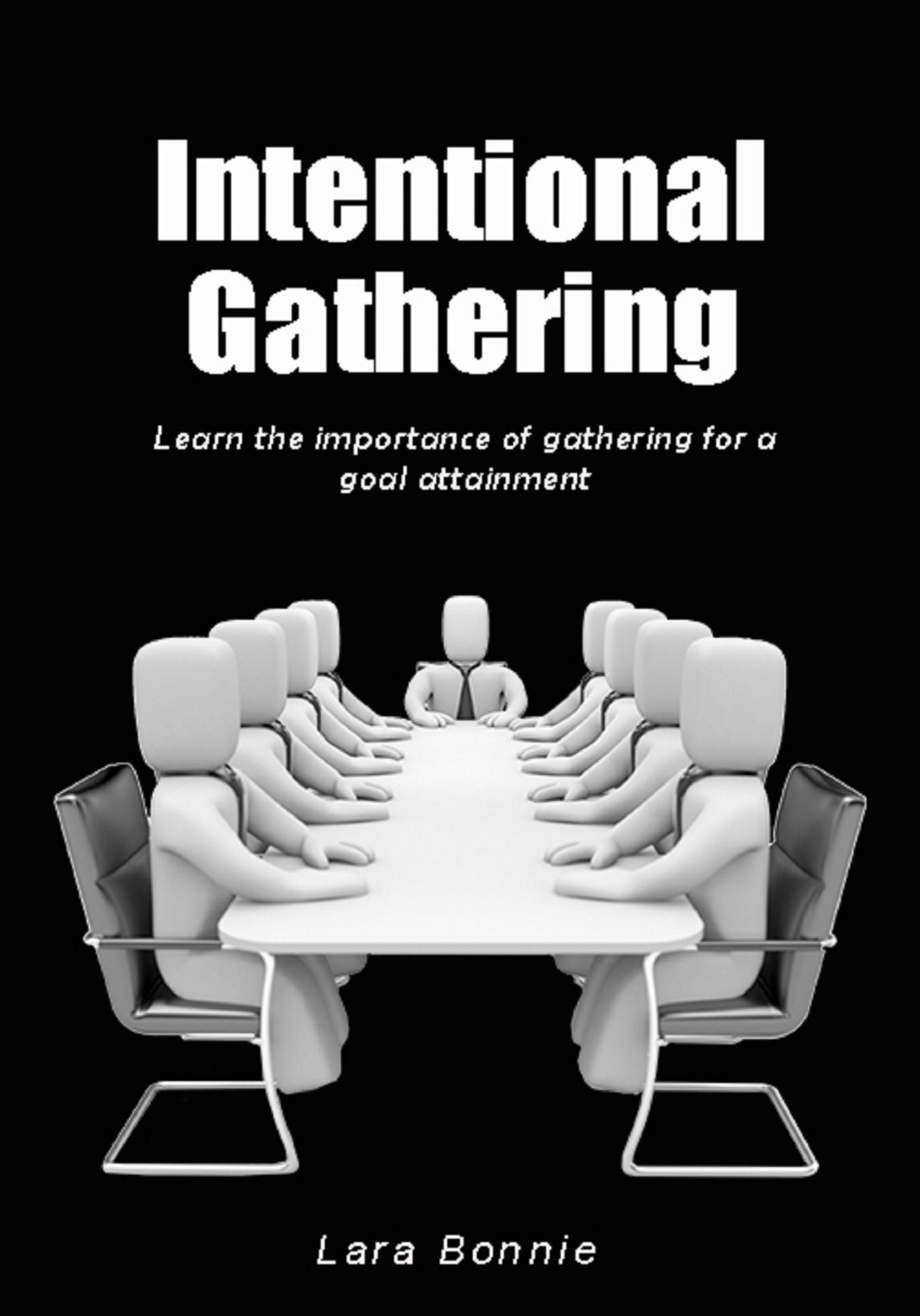Intentional gathering
