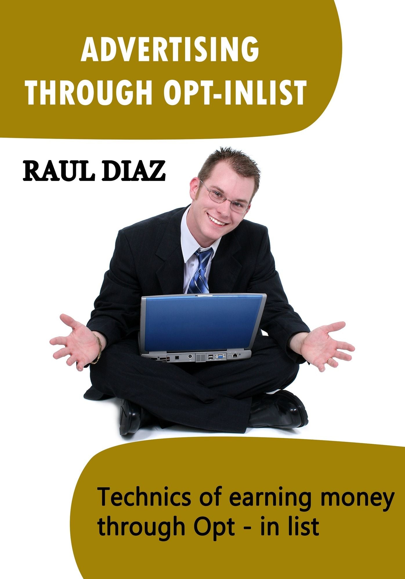 Advertising Through Opt-Inlist