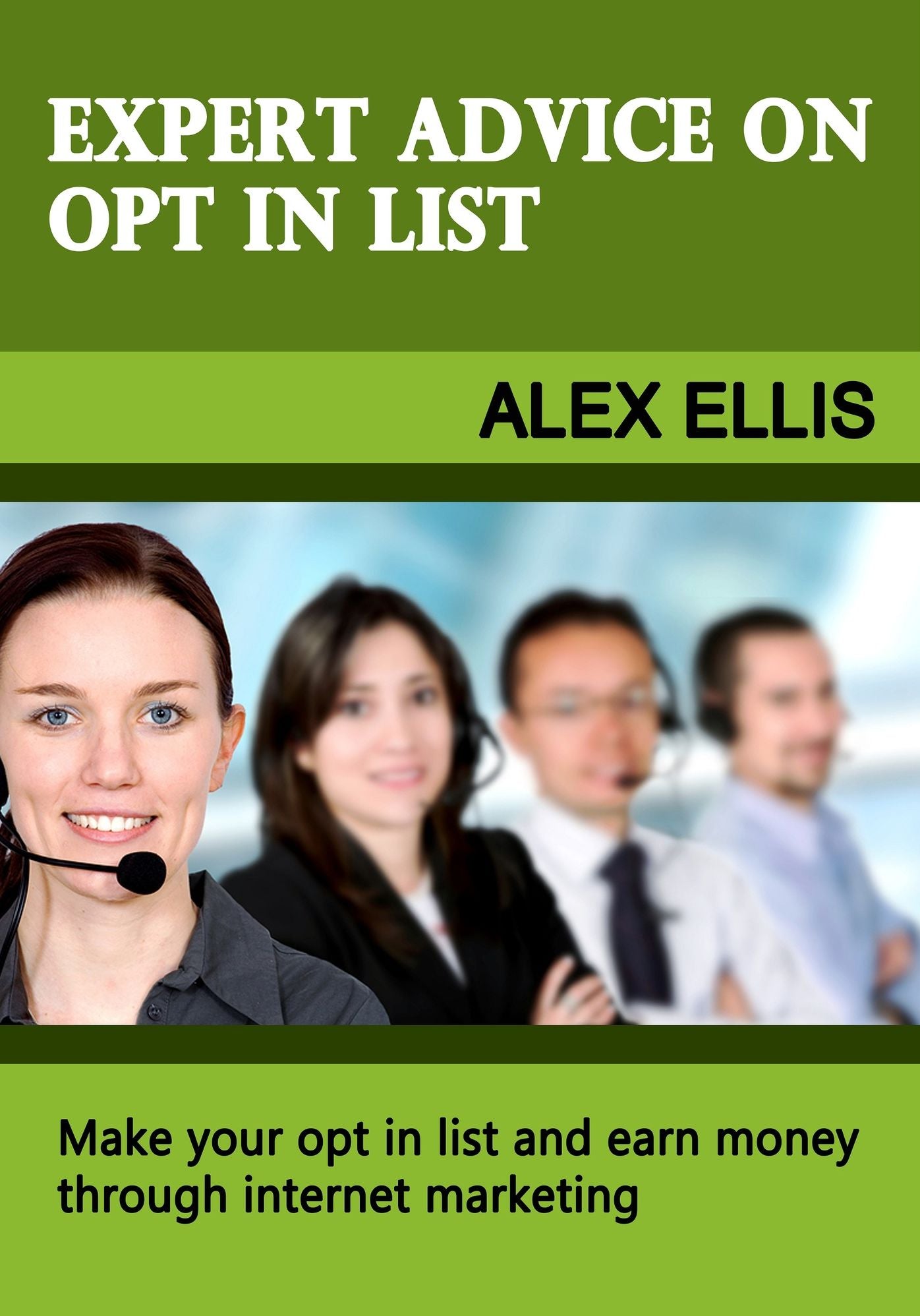 Expert advice on opt in list