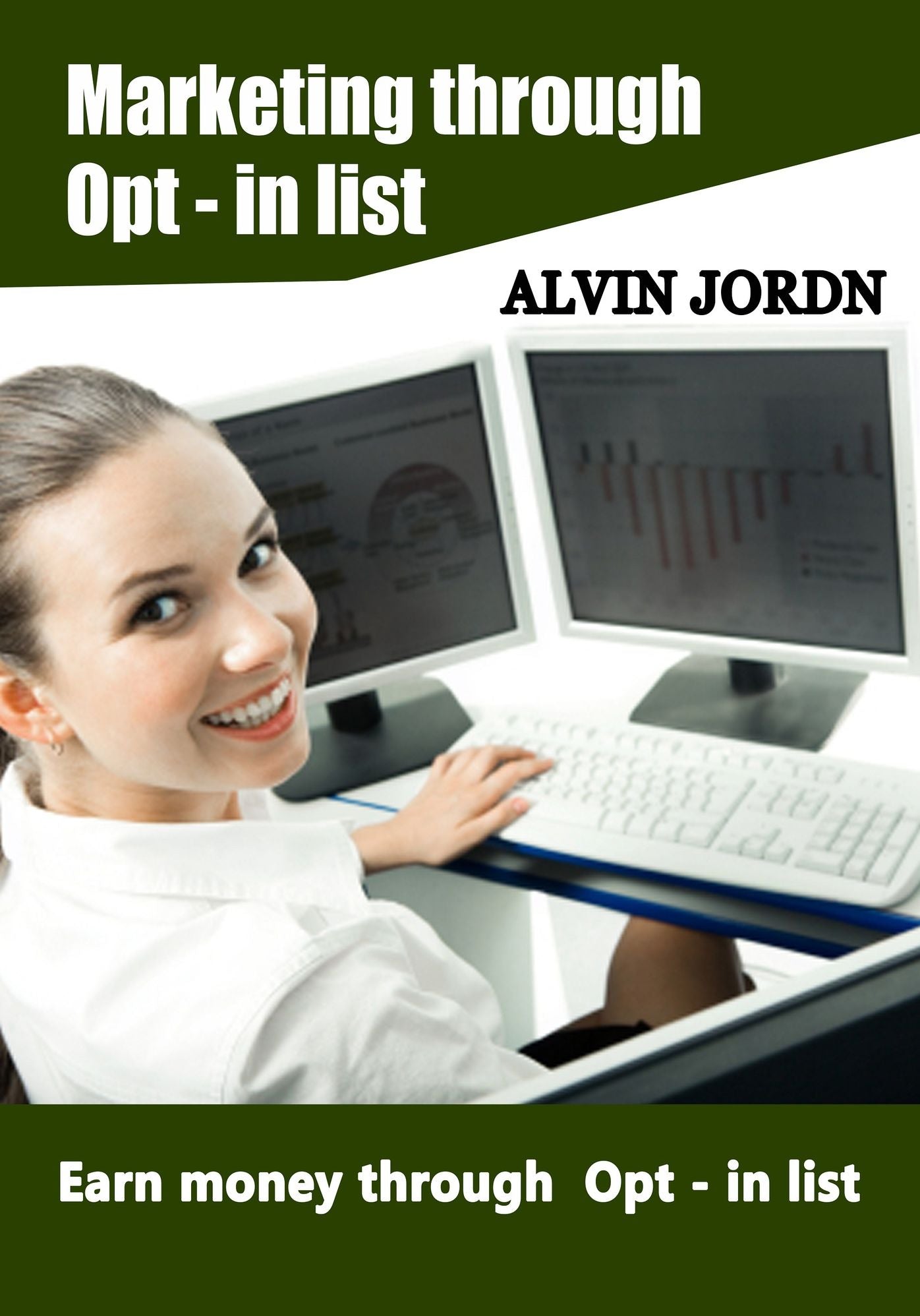 Marketing Through opt-in list