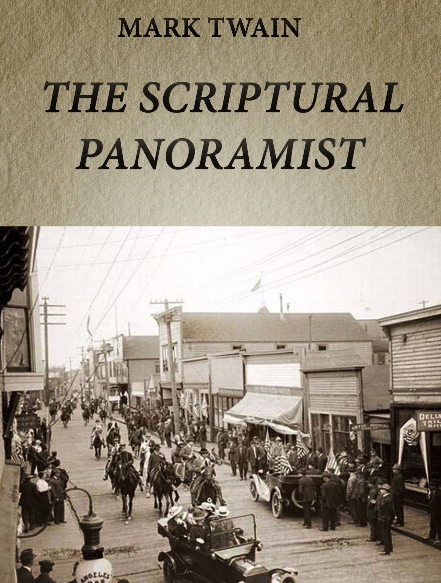 Mark Twain: The Scriptural Panoramist