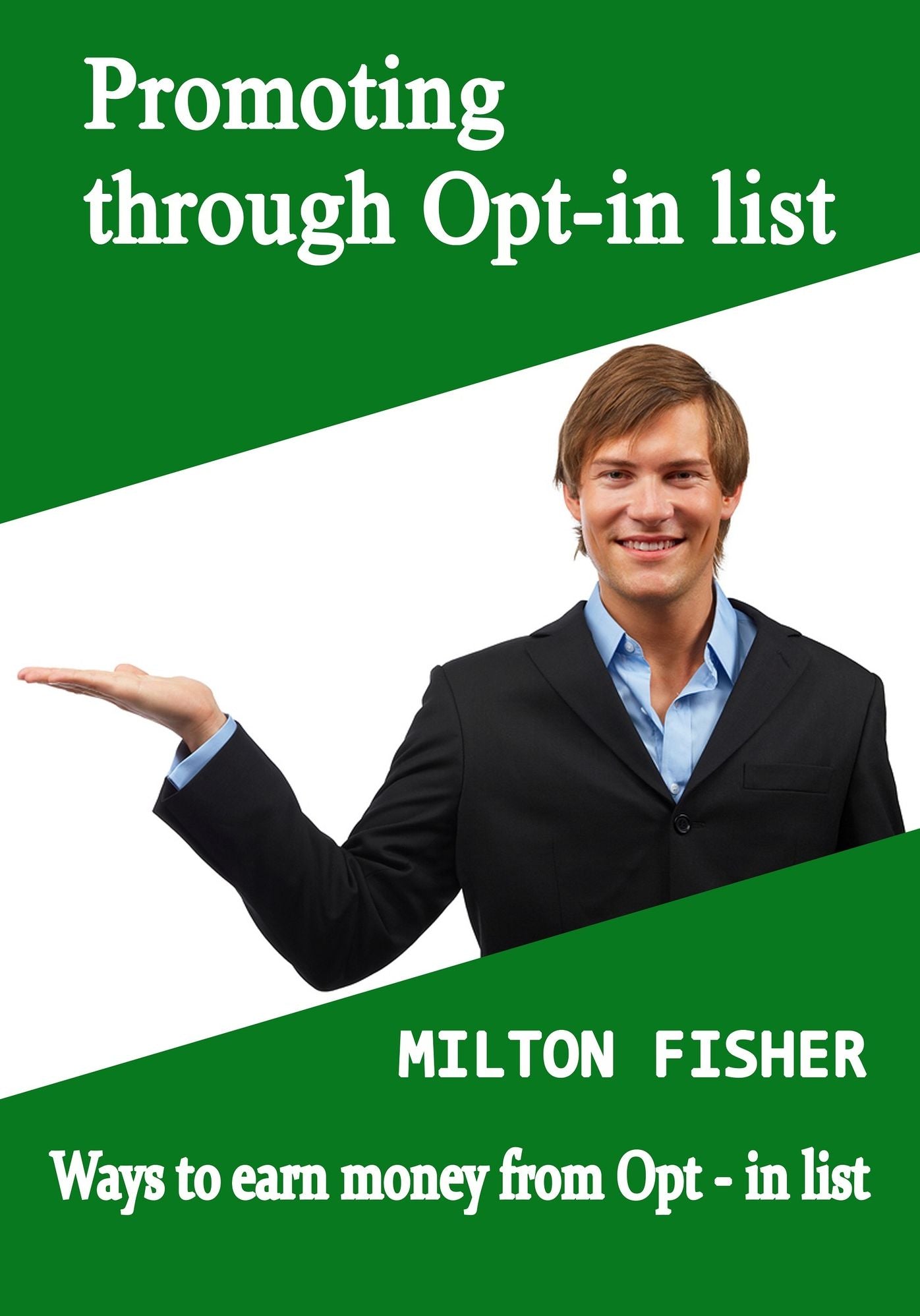 Promoting Through Opt-in List