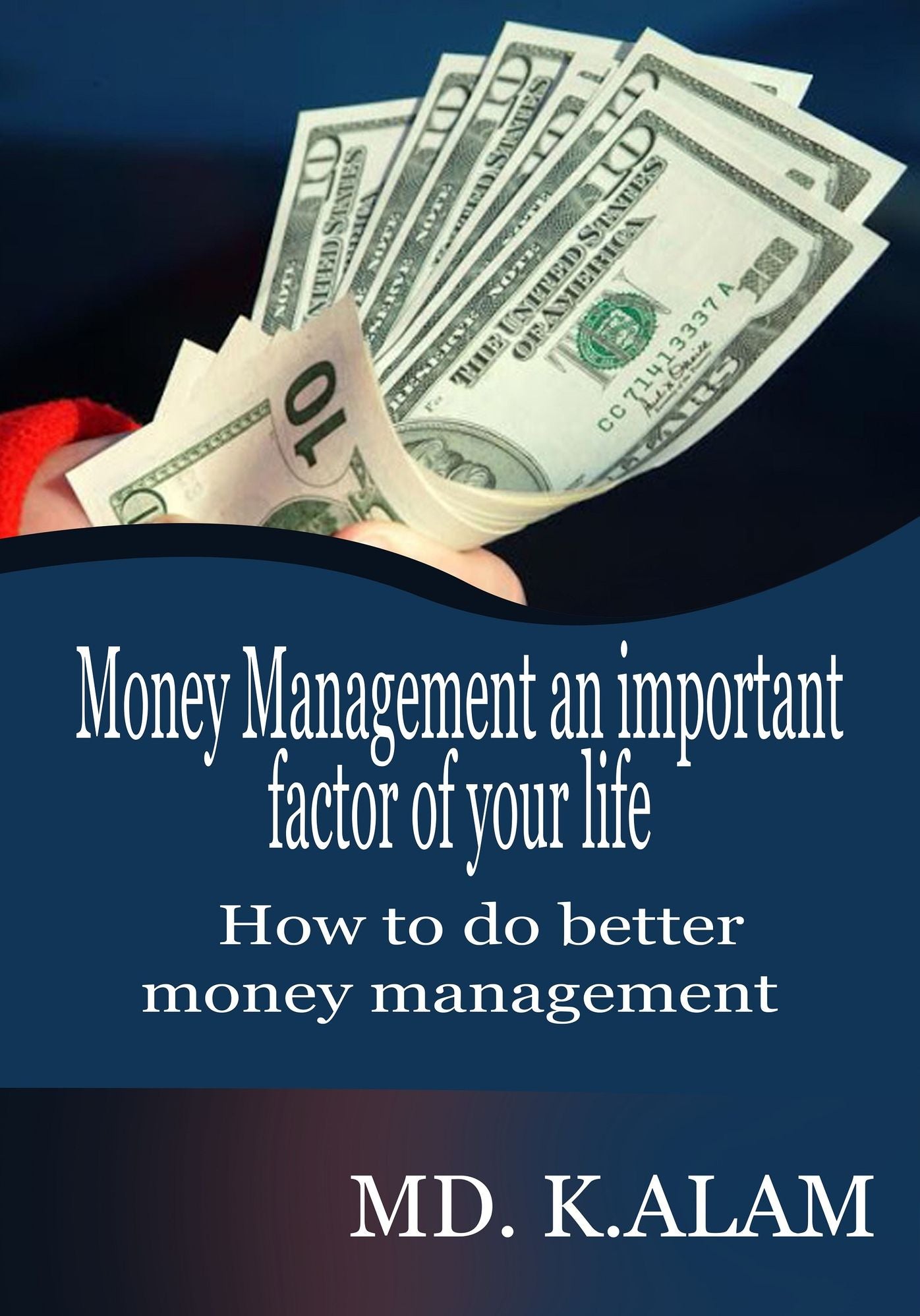 Money Management an important factor of your life