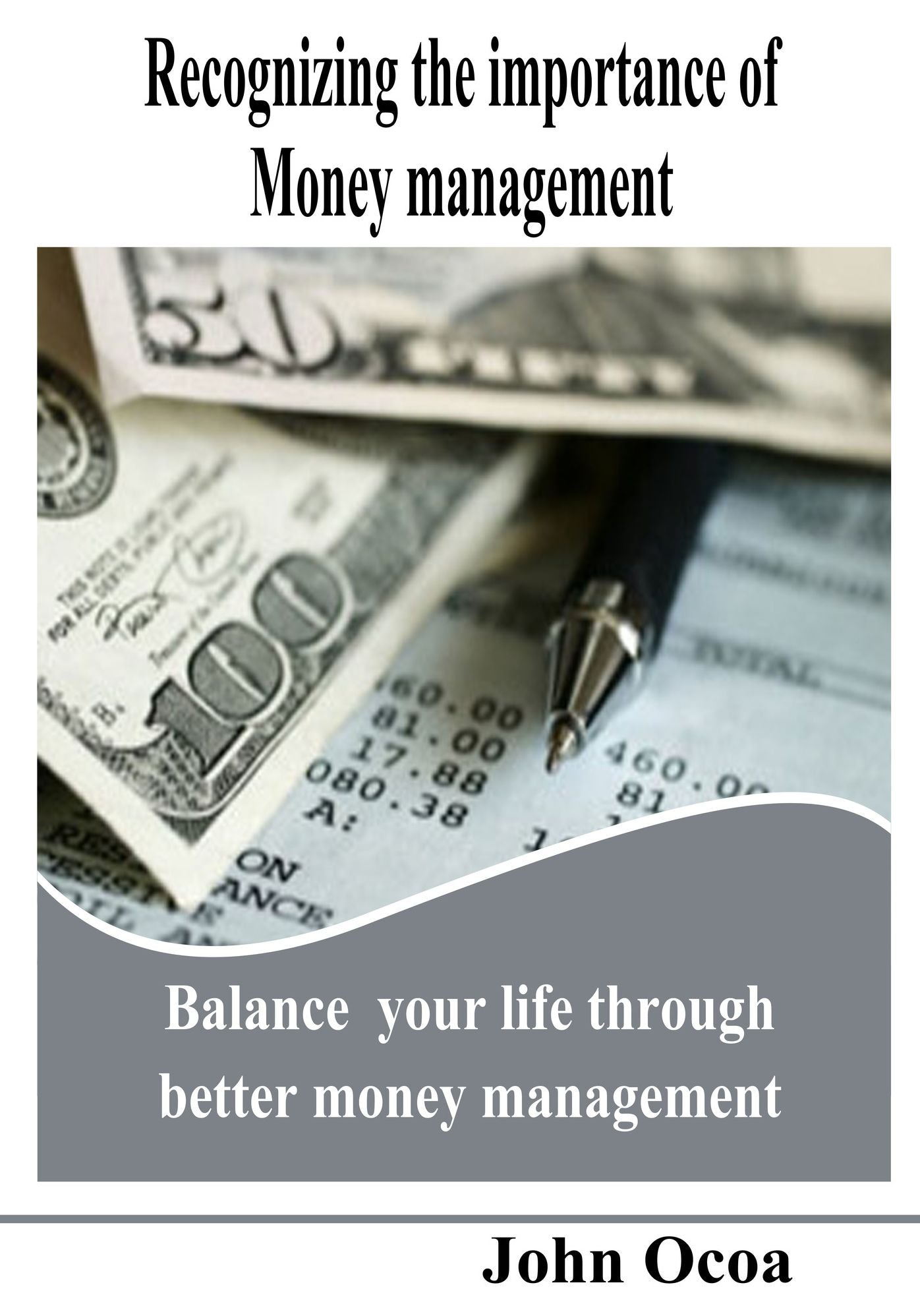 Recognizing the importance of Money management