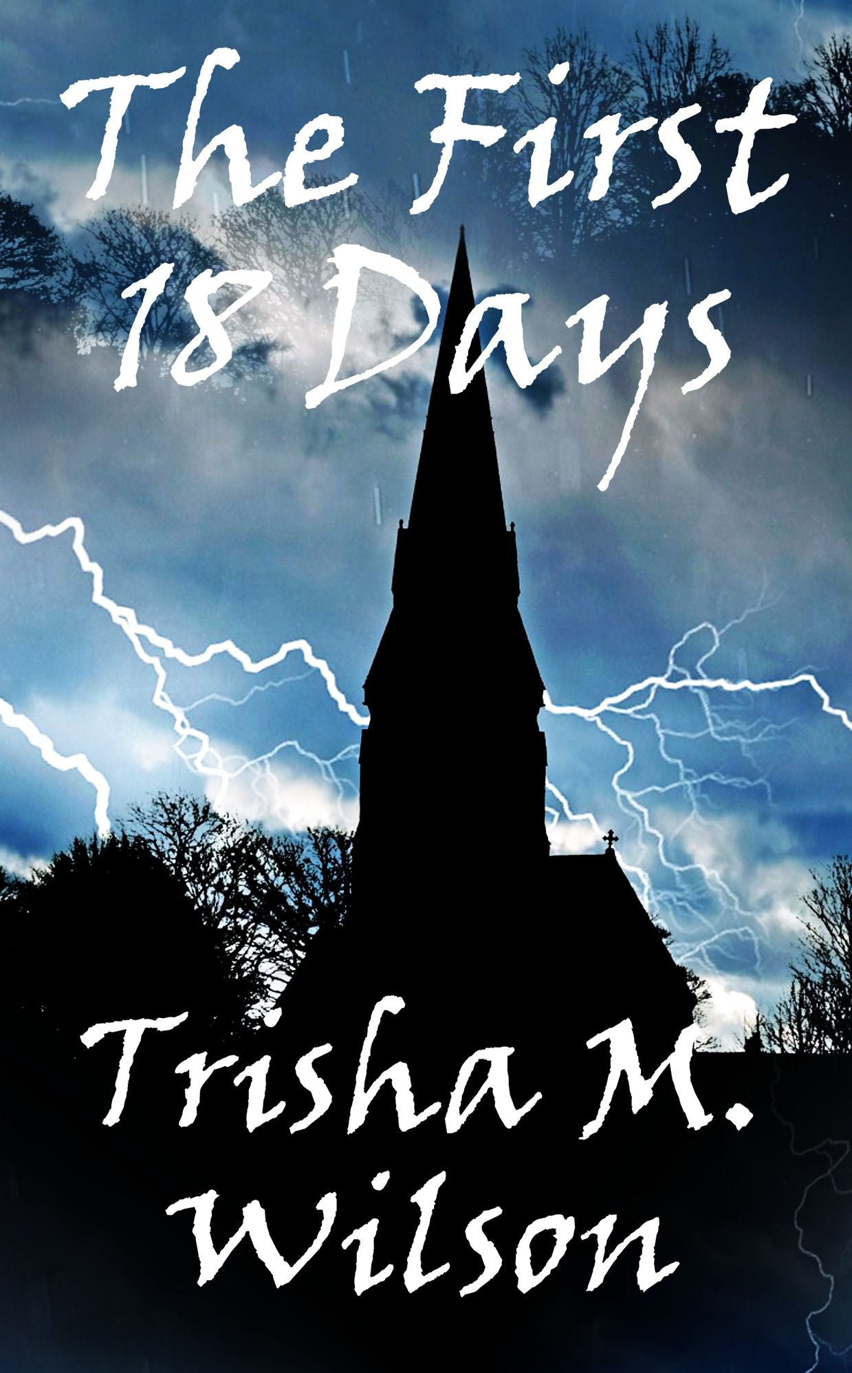 The First 18 Days