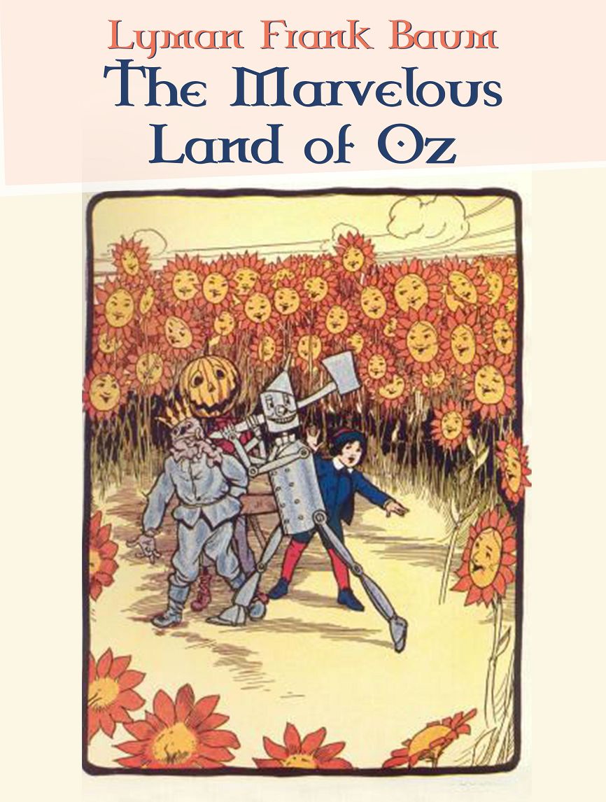 The Marvelous Land of Oz