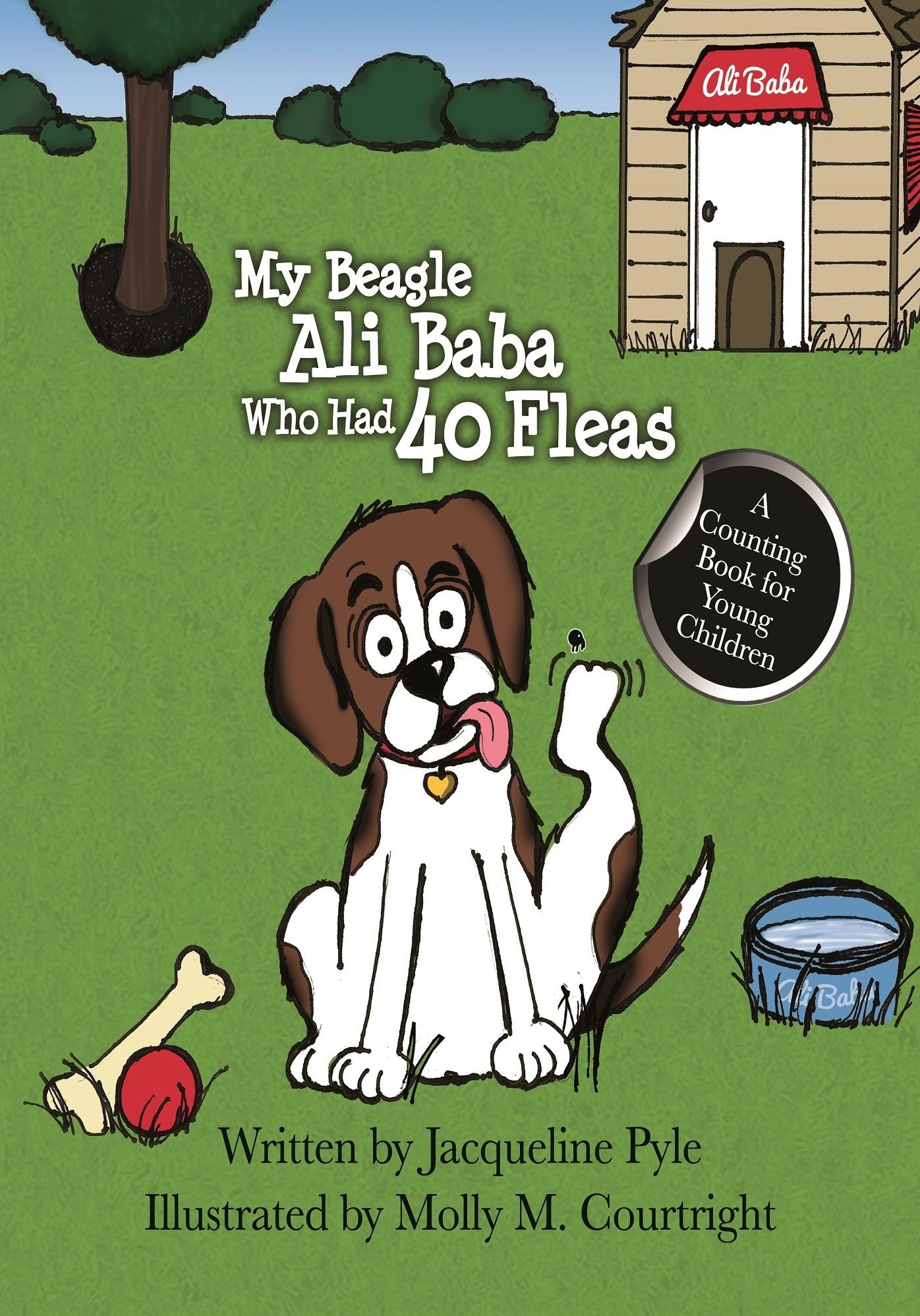 My Beagle Ali Baba Who Had 40 Fleas: A Counting Book For Young Children