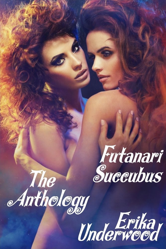 Futanari Succubus: The Anthology