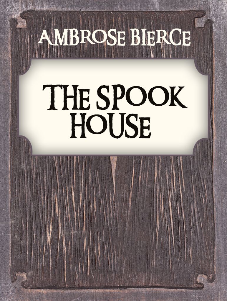 The Spook House
