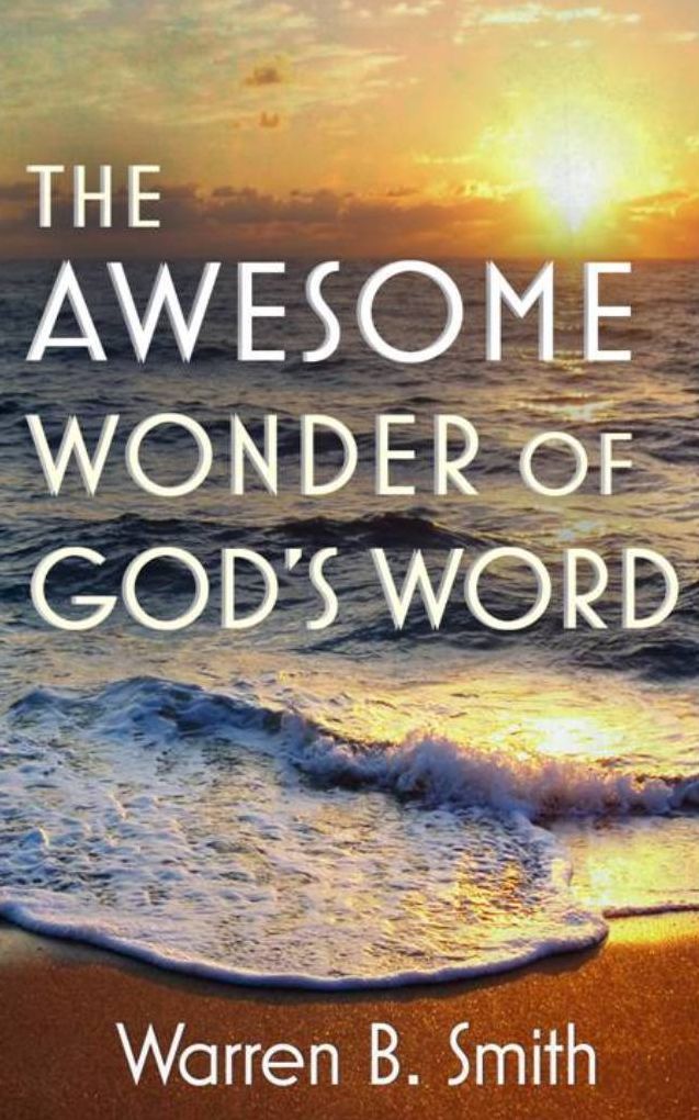 The Awesome Wonder of God's Word