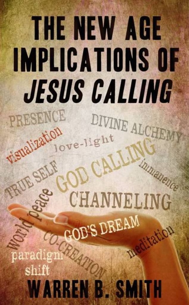 The New Age Implications of "Jesus Calling"