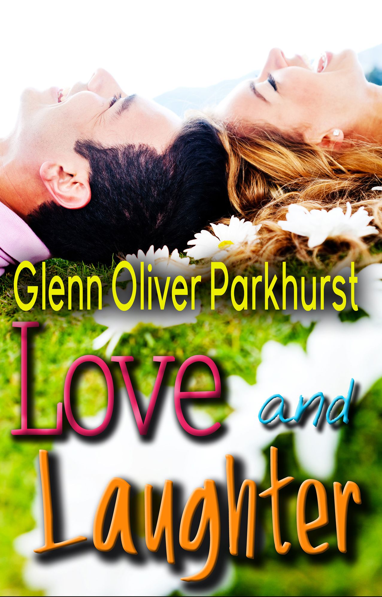 Love and Laughter