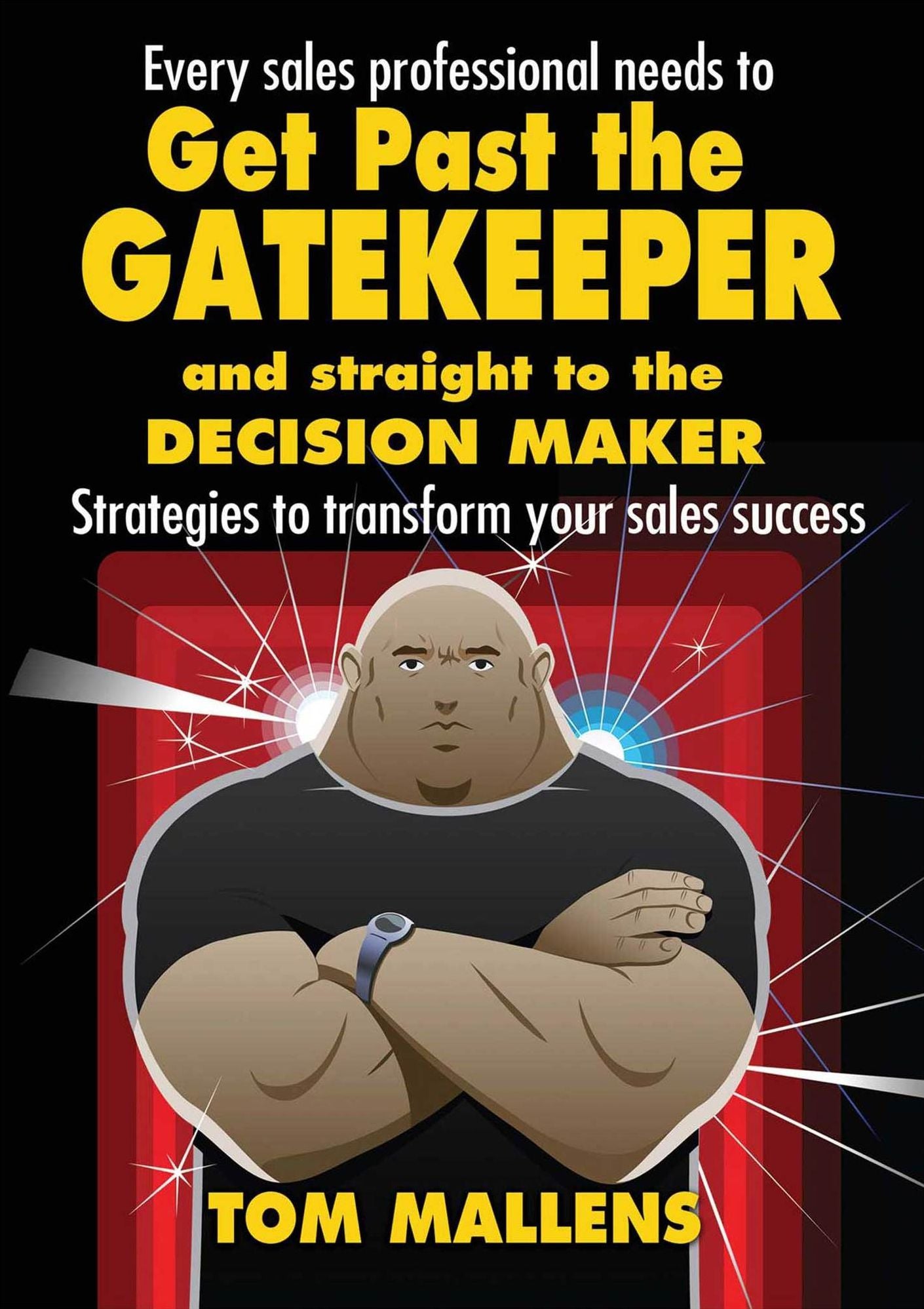 Get Past the Gatekeeper