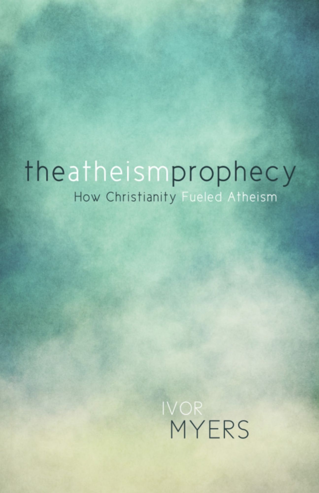 The Atheism Prophecy