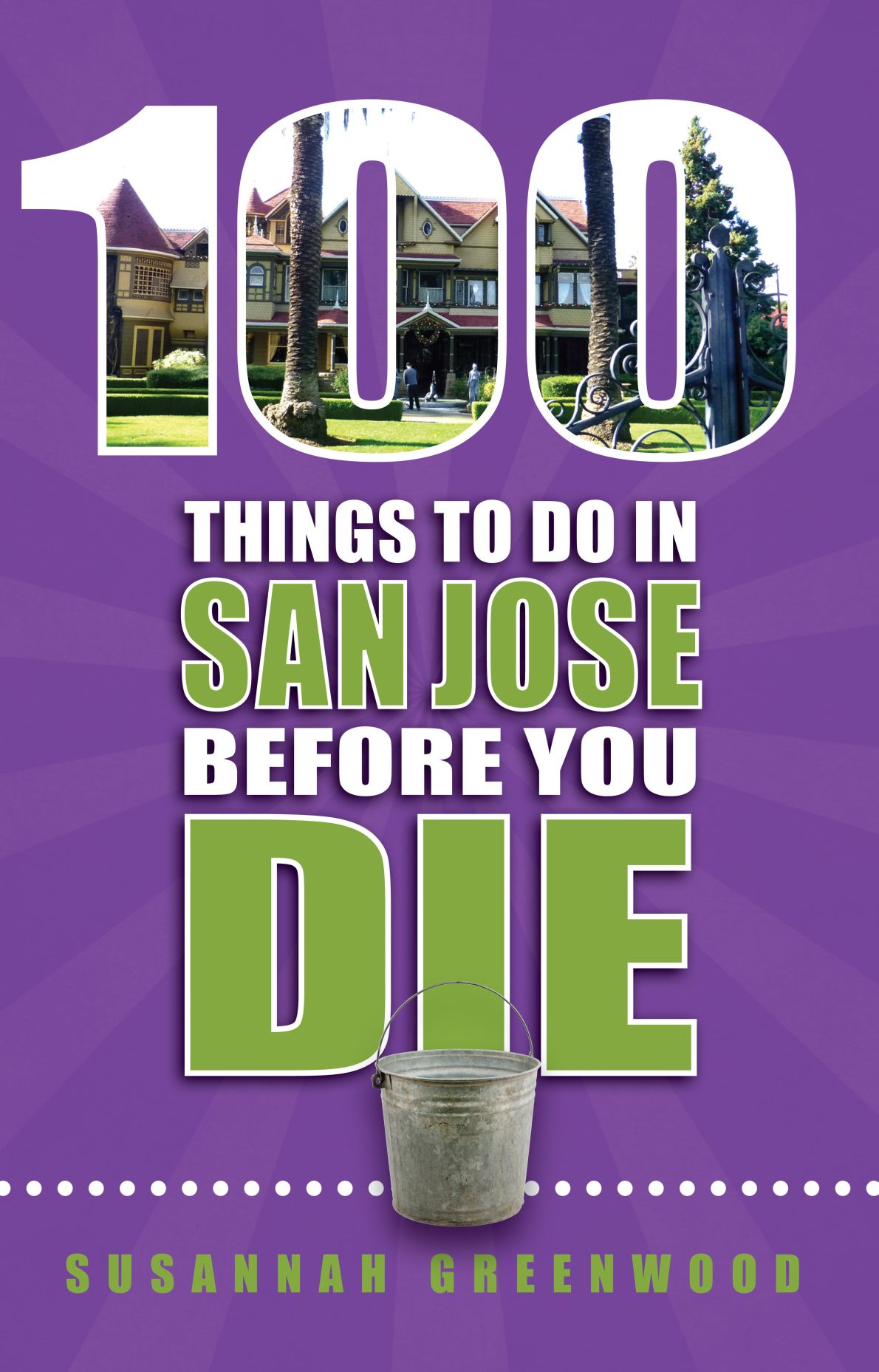 100 Things To Do In San Jose Before You Die