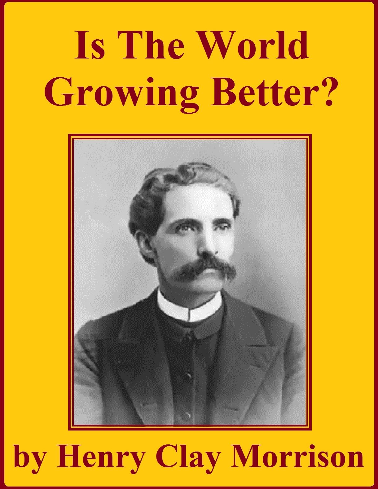 Is The World Growing Better?