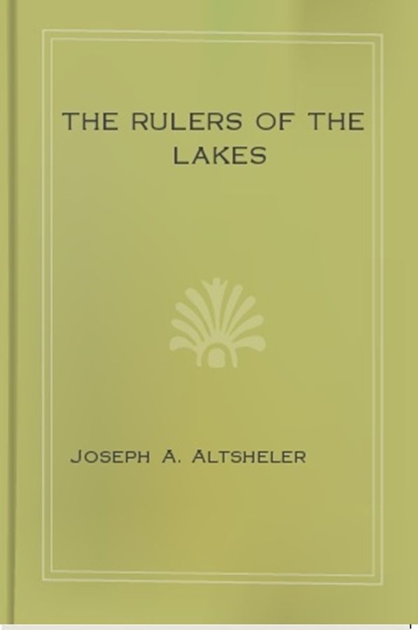 The Rulers of the Lakes