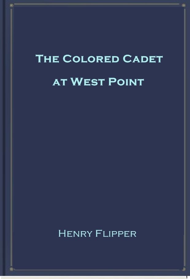 The Colored Cadet at West Point