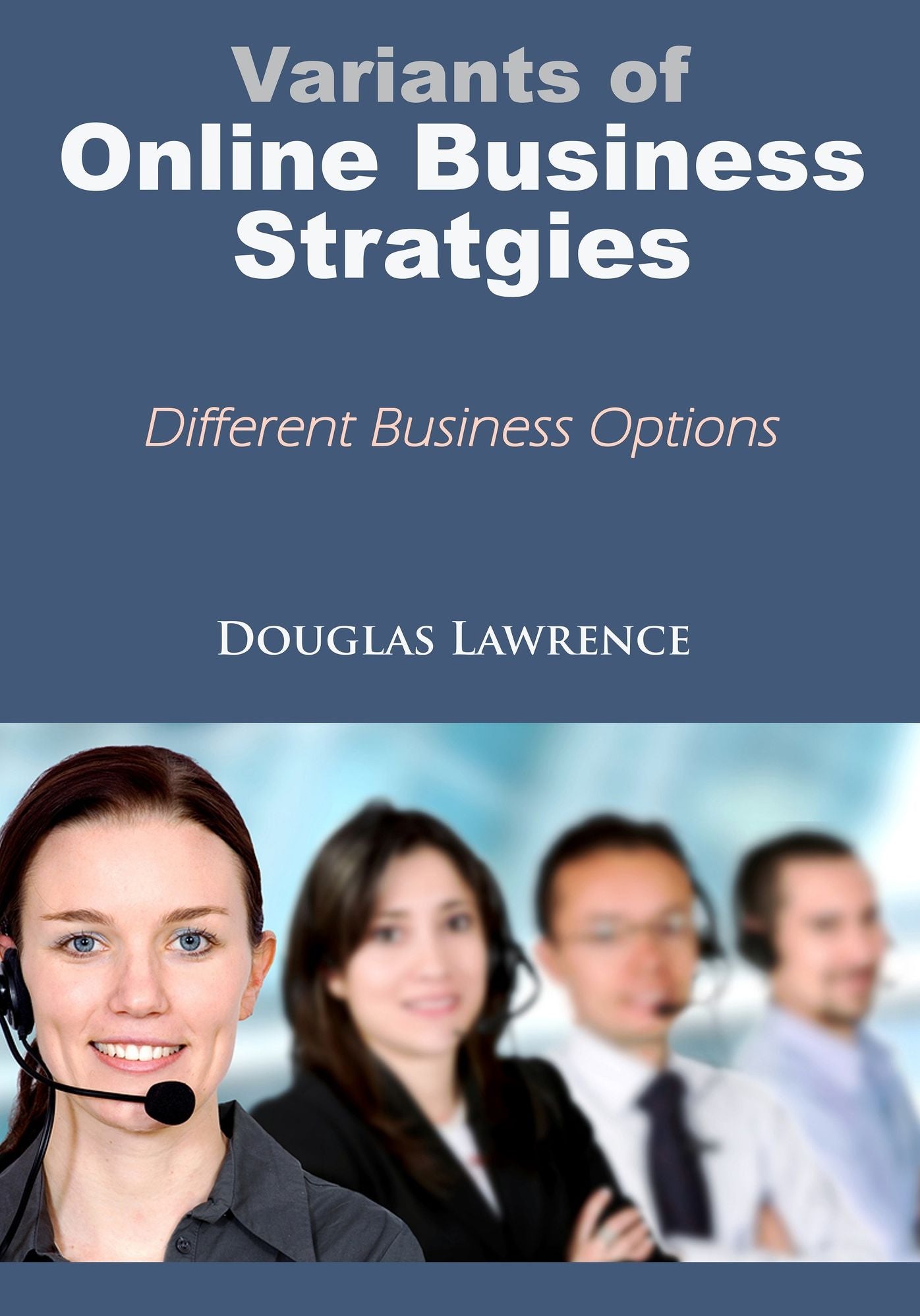 Variants of Online Business strategies