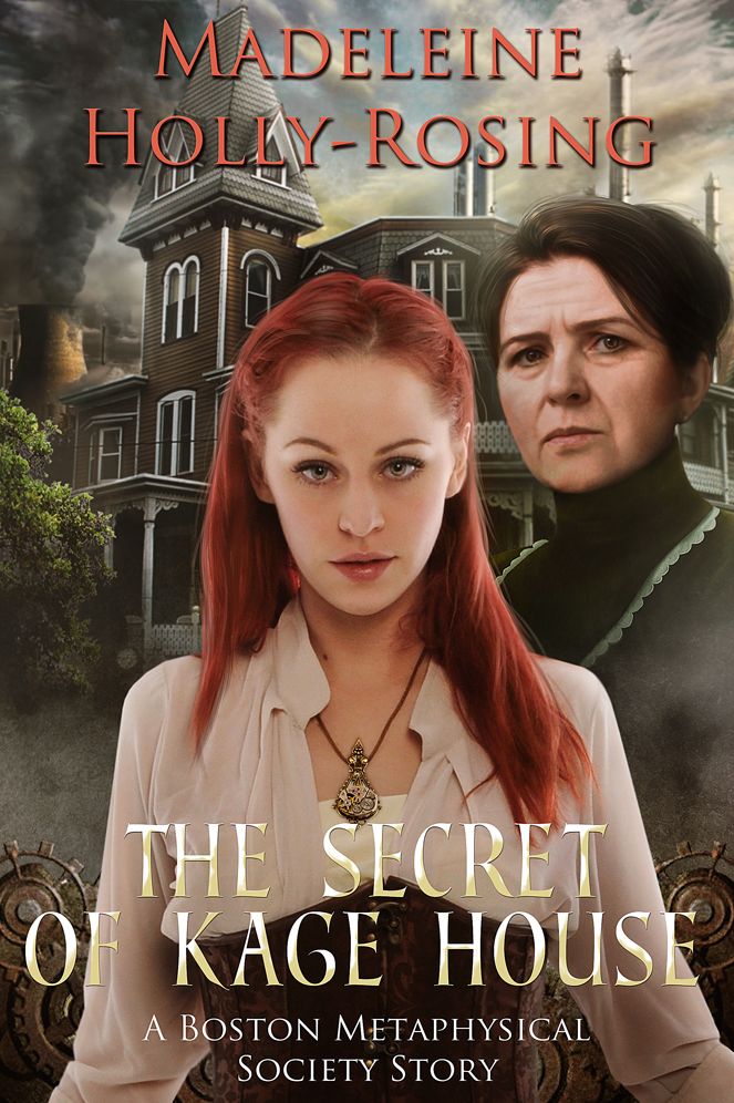 The Secret of Kage House - A Boston Metaphysical Society Story (Steampunk)