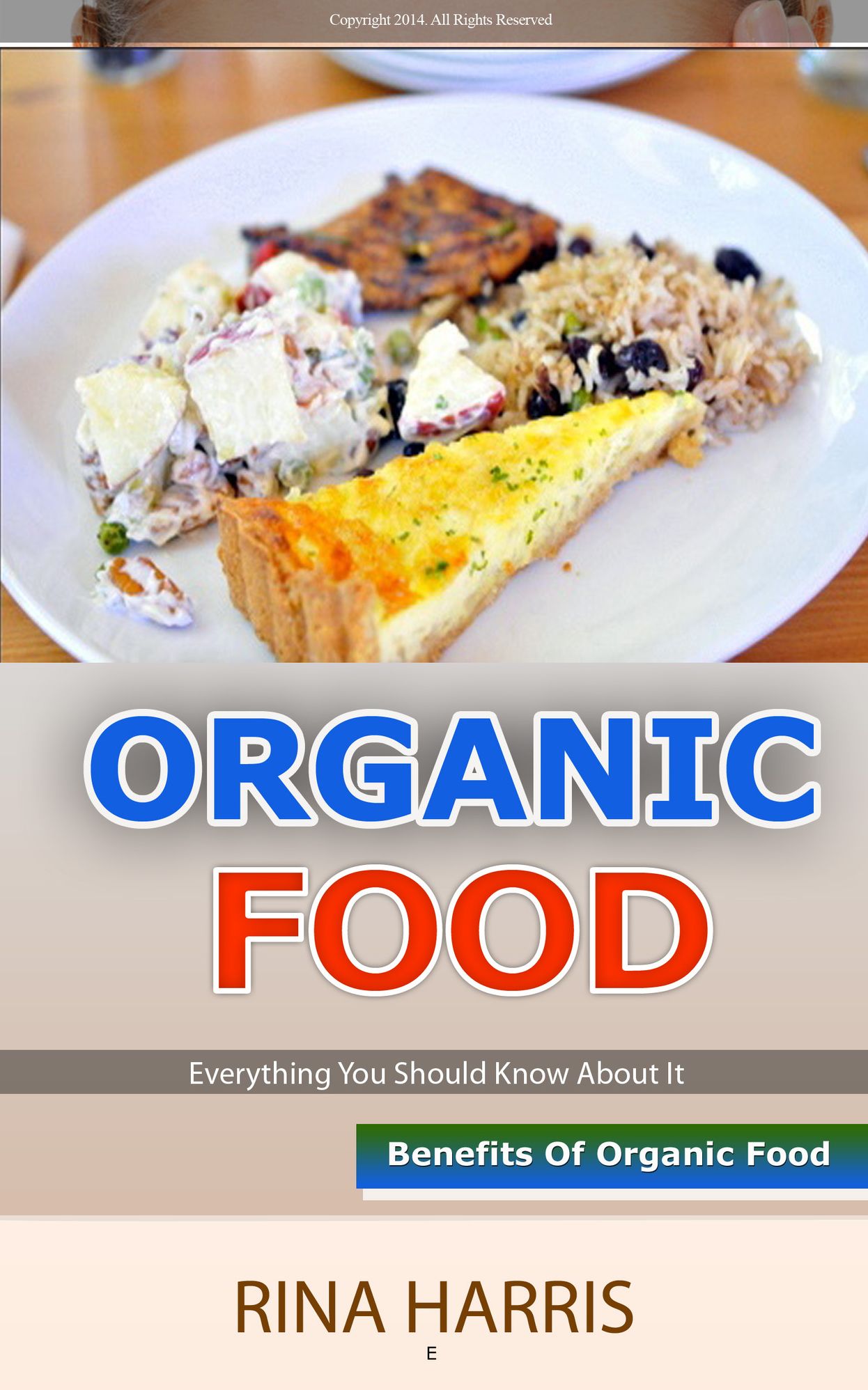 Organic Food: Everything You Should Know About It