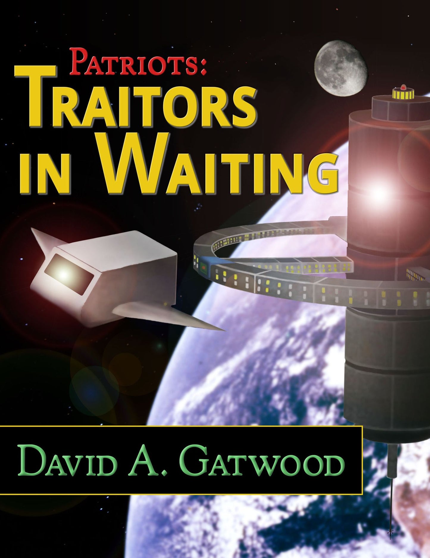 Patriots: Traitors in Waiting