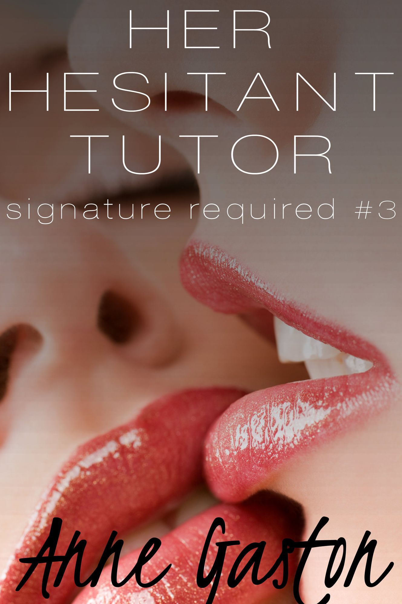 Her Hesitant Tutor: Signature Required, Part 3 (Lesbian Erotica, Menage Erotica)