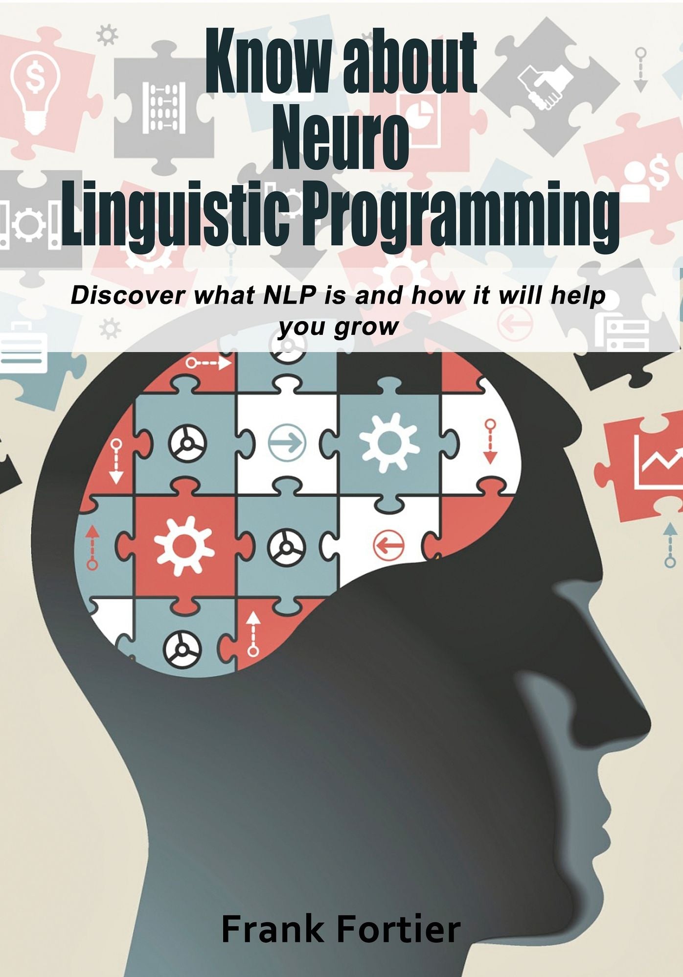 Know about Neuro Linguistic Programming