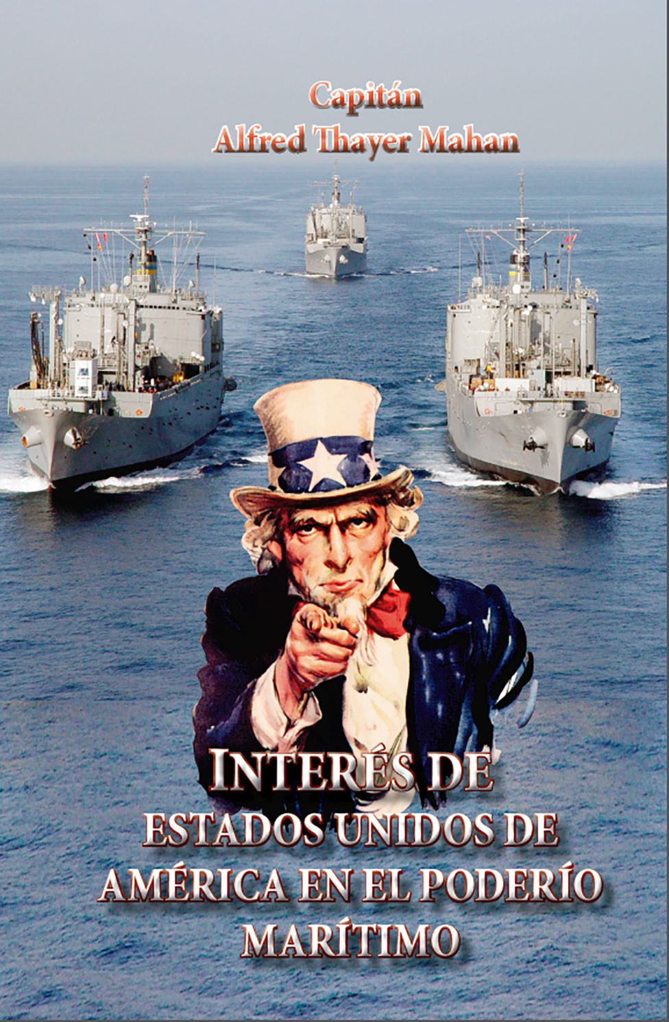 Interés de Estados Unidos de América en el poderío marítimo