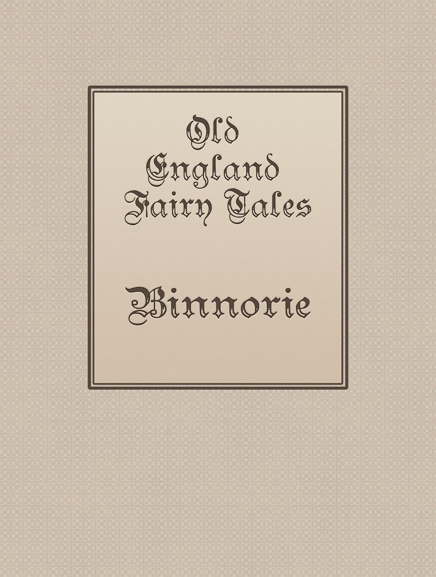 Old England Fairy Tales: Binnorie