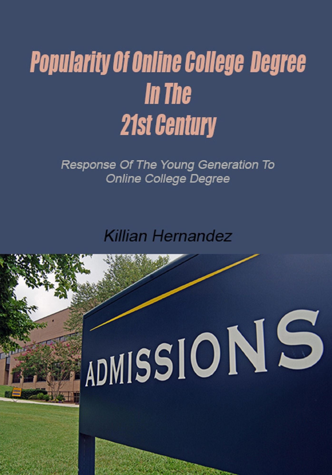 Popularity Of Online College Degree In The 21st Century