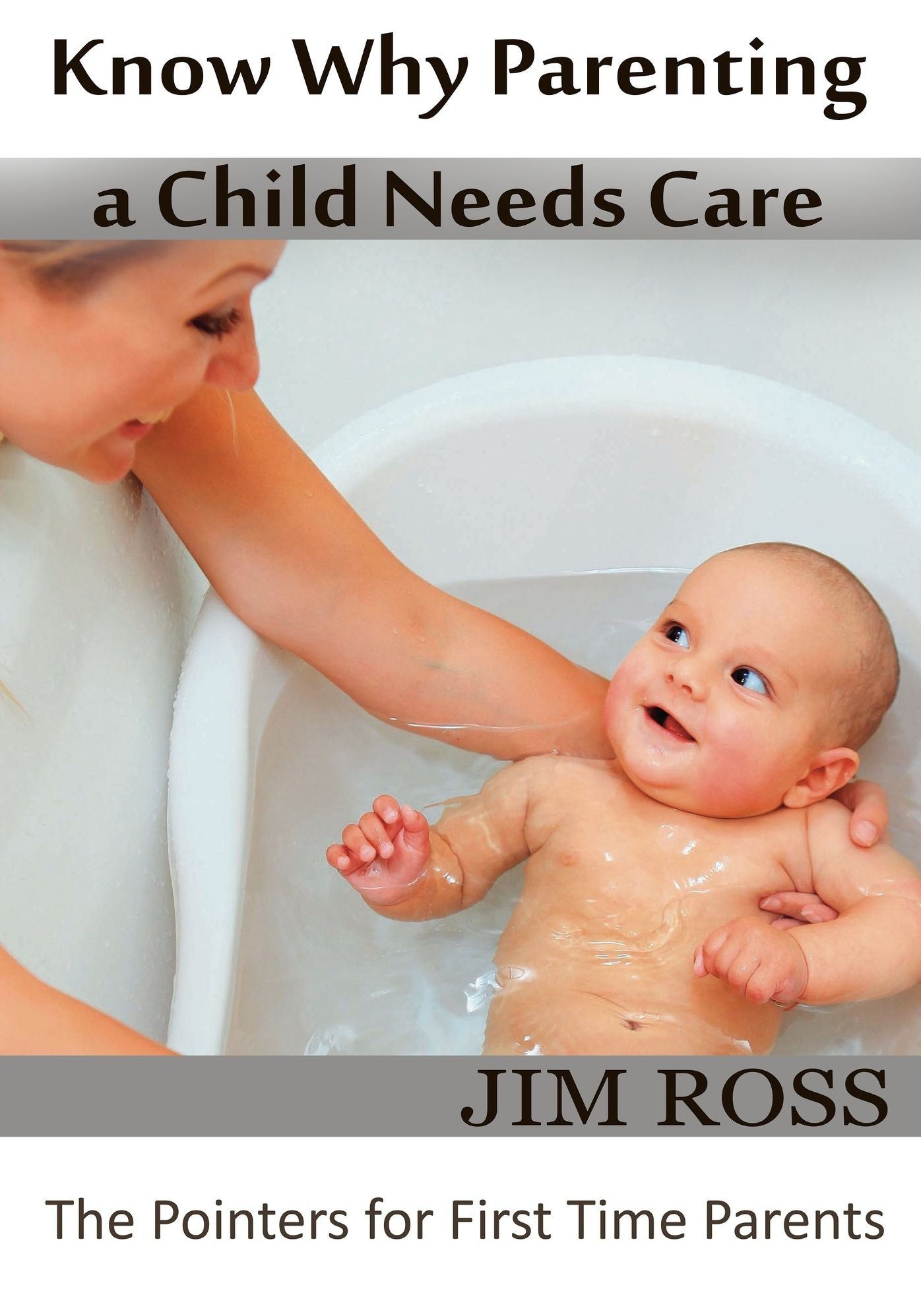 Know Why Parenting a Child Needs Care