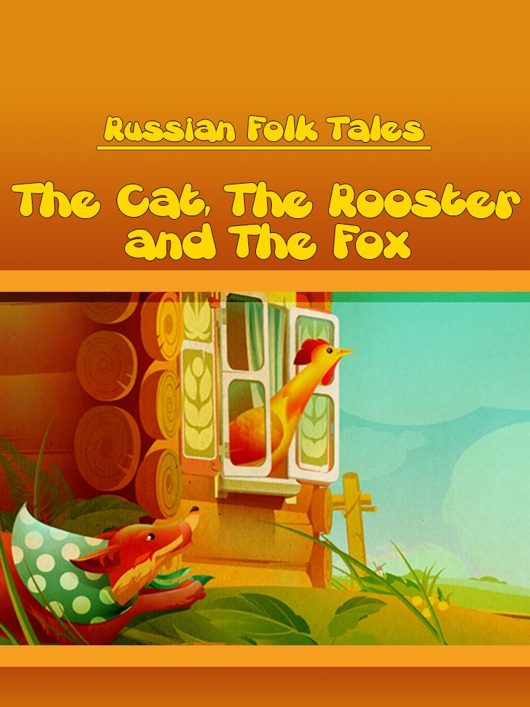 The Cat The Rooster And The Fox