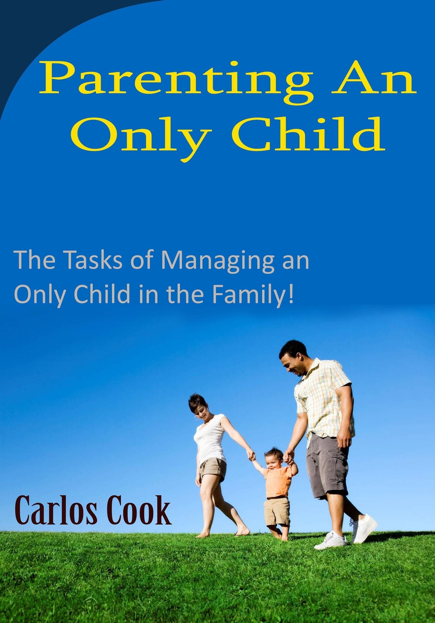 Parenting An Only Child