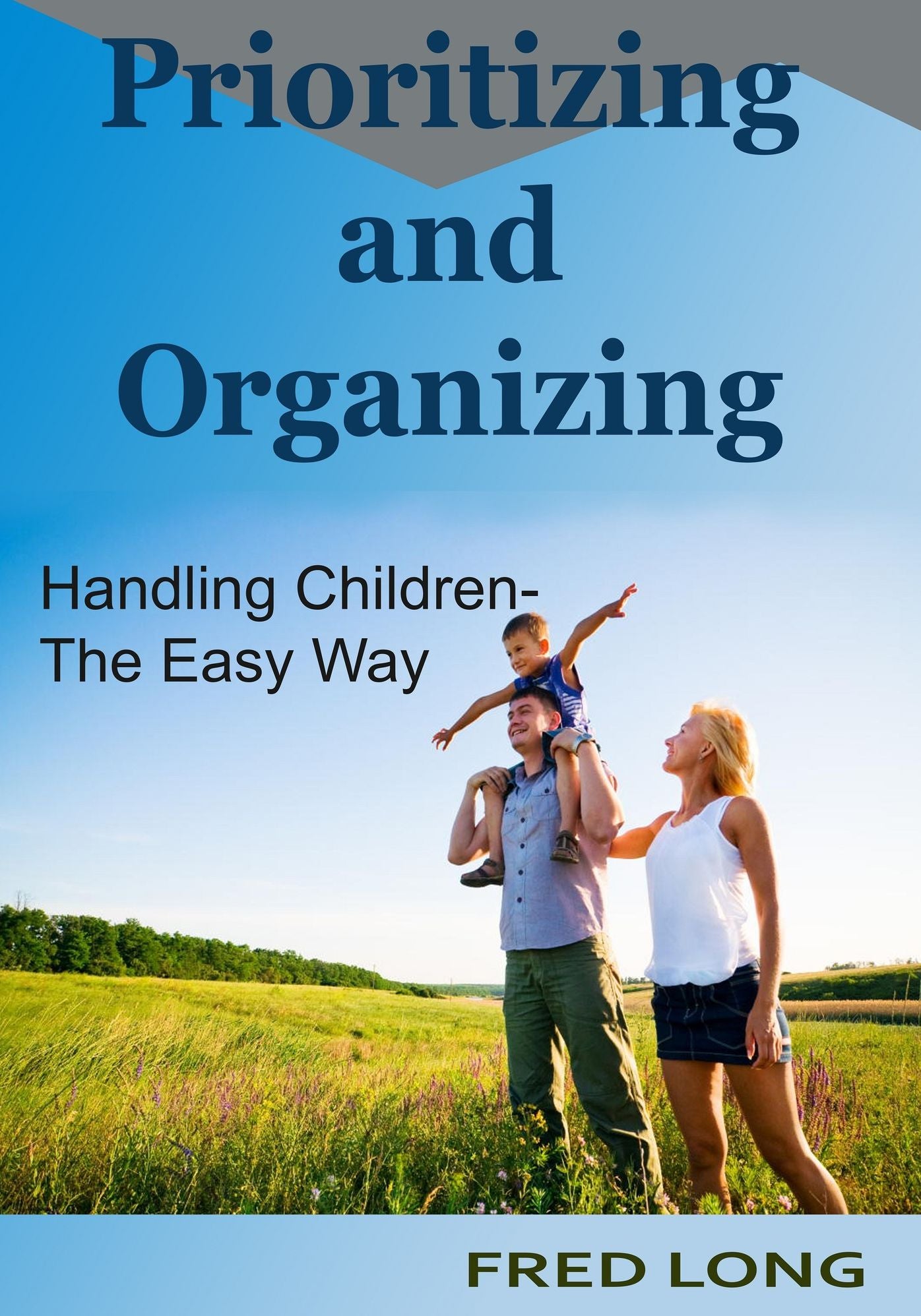 Prioritizing and Organizing