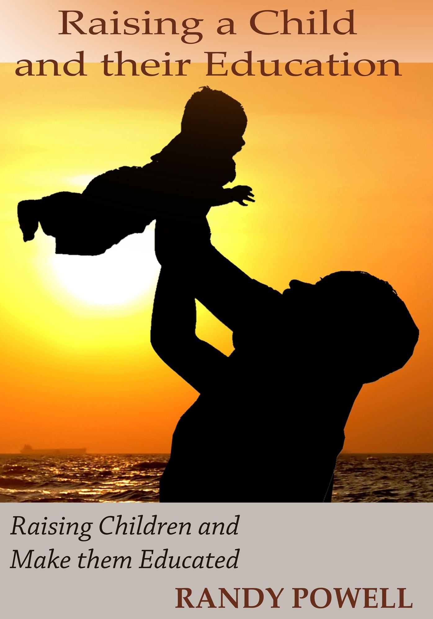 Raising a Child and their Education