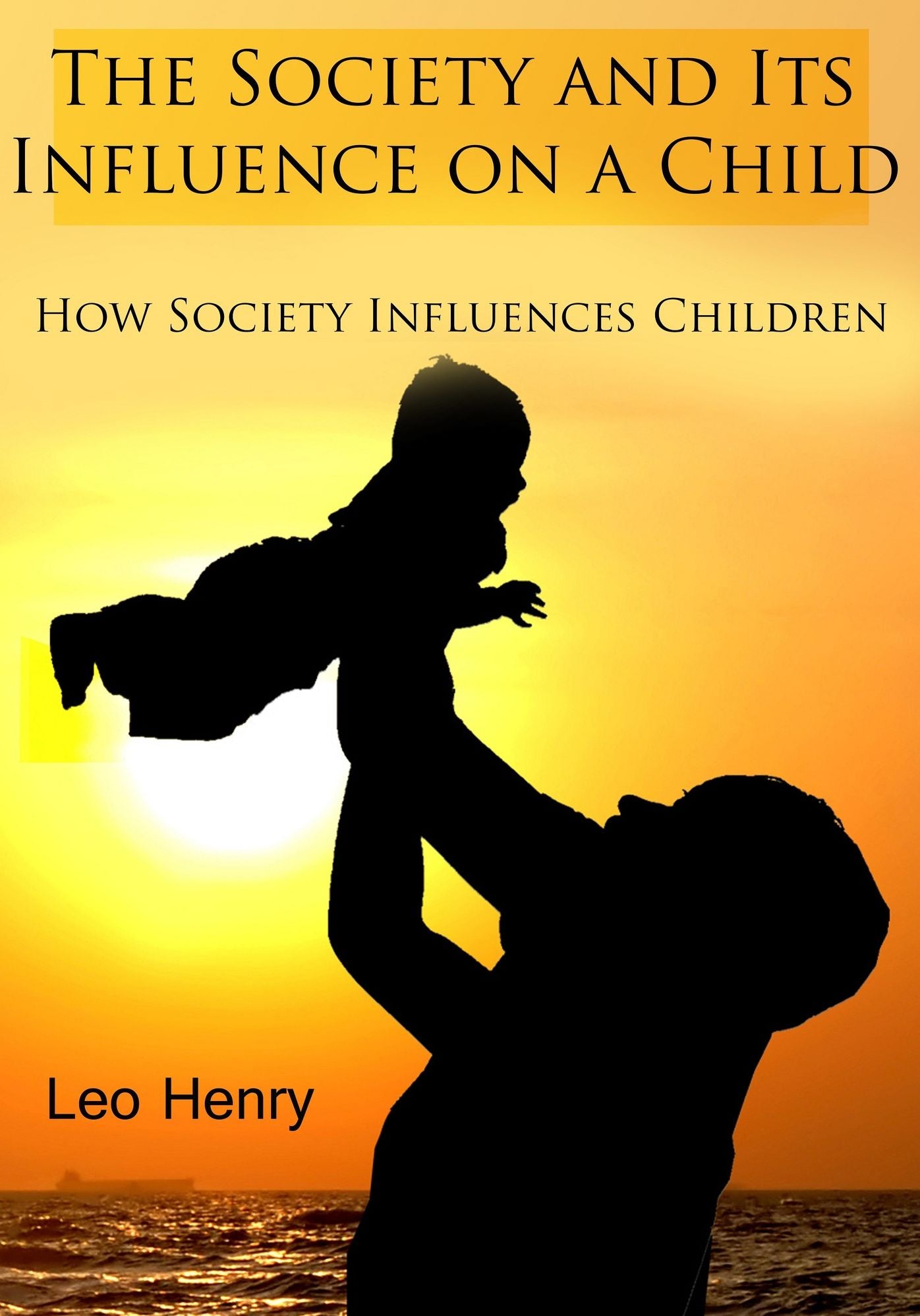 The Society and Its Influence on a Child
