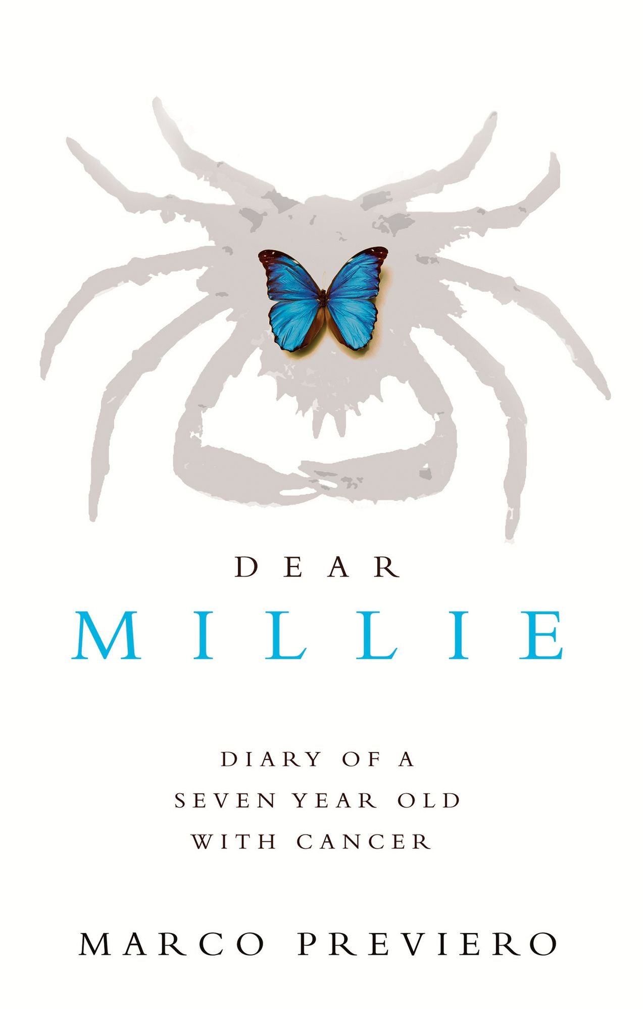 Dear Millie: Diary of a seven year old with cancer