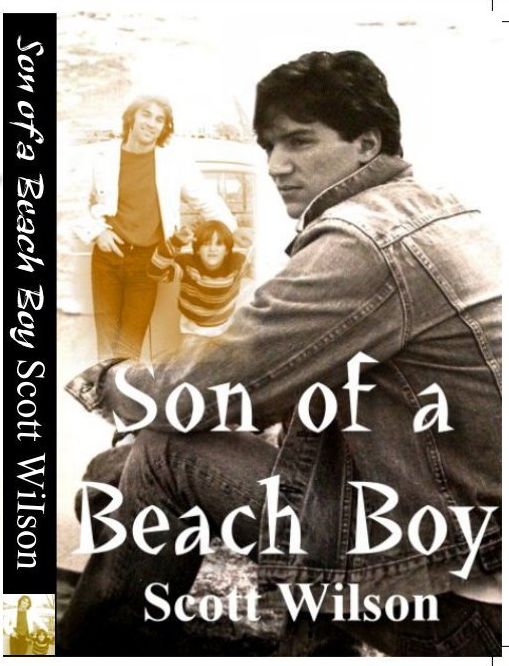Scott Wilson Son of a Beach Boy