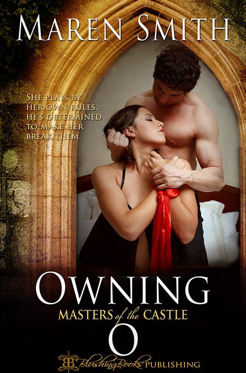 Owning O: A Masters of the Castle Novel