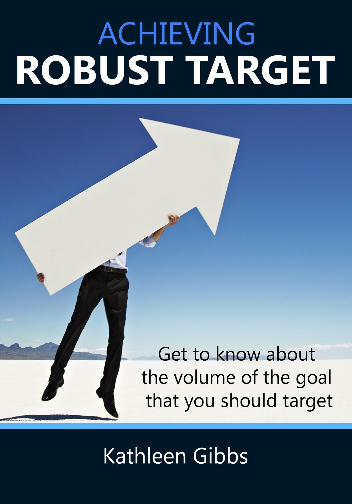 Achiving Robust Target