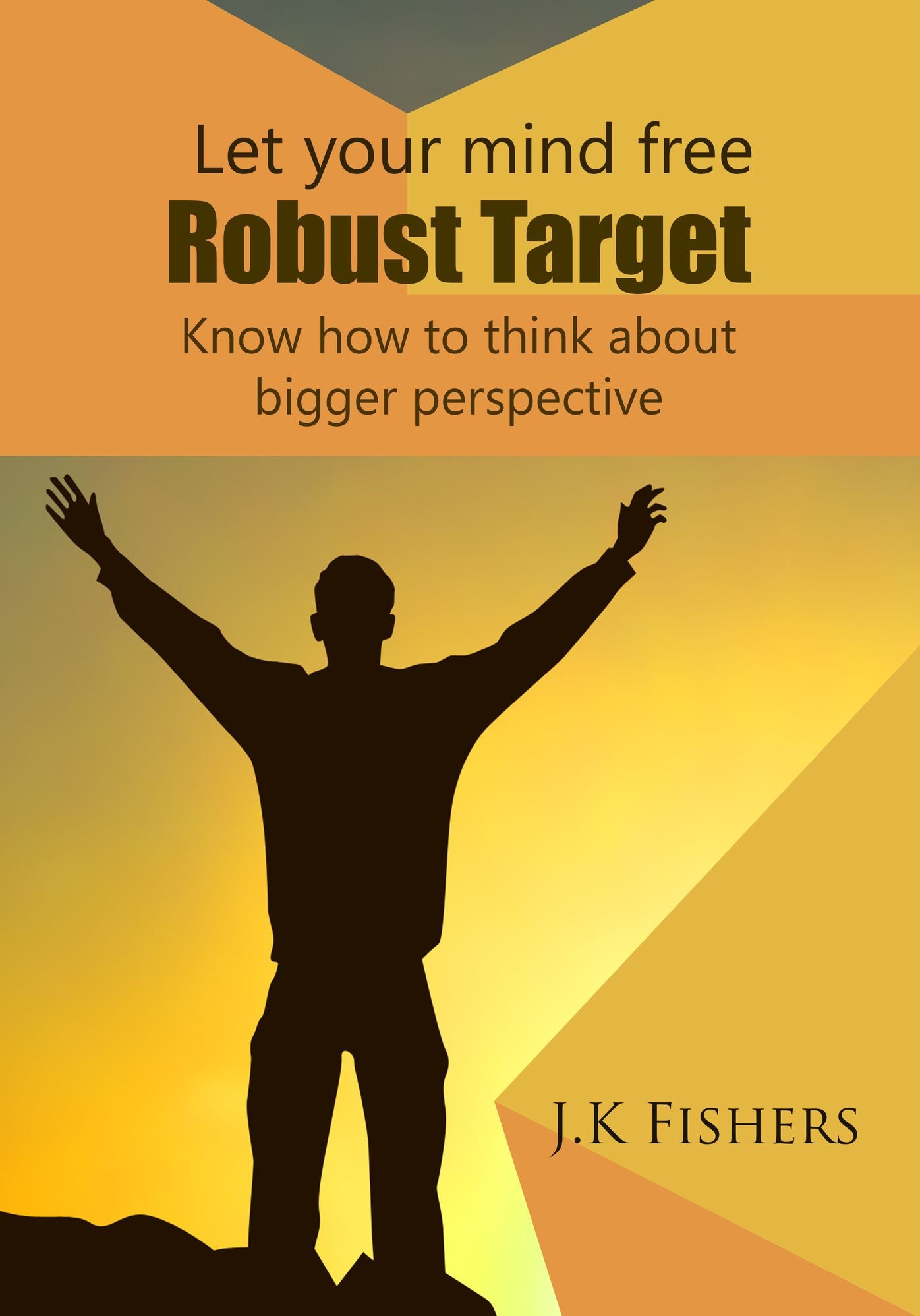 Let Your Mind free Robust Target