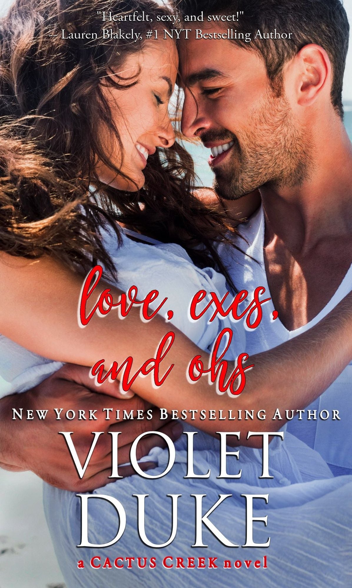 Love, Exes, and Ohs (Cactus Creek, Book 4)
