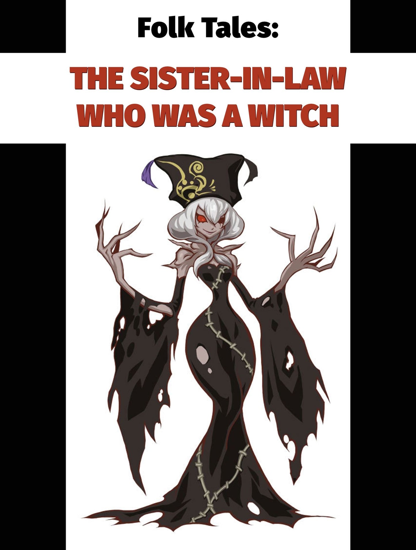 The Sister-In-Law Who Was a Witch