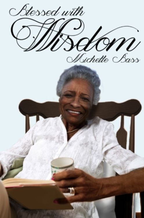 Blessed With Wisdom