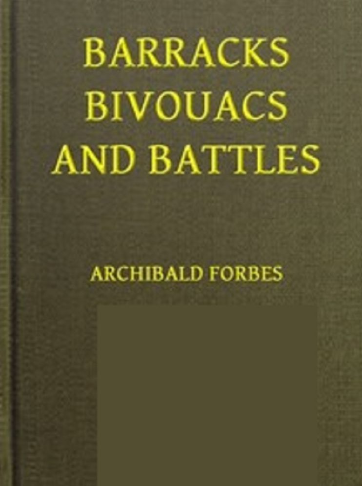 Barracks, Bivouacs and Battles (Unabridged)